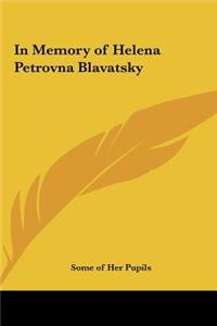 In Memory of Helena Petrovna Blavatsky