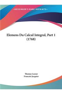 Elemens Du Calcul Integral, Part 1 (1768)