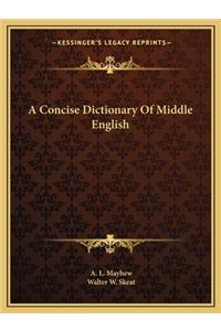 A Concise Dictionary of Middle English