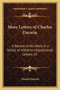 More Letters of Charles Darwin