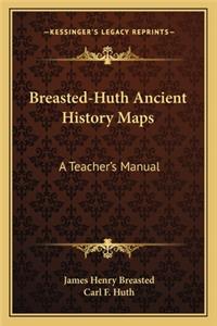 Breasted-Huth Ancient History Maps