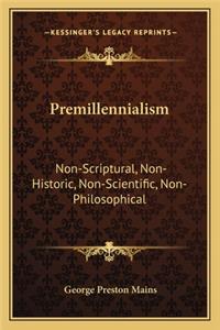 Premillennialism