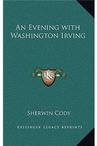 An Evening with Washington Irving