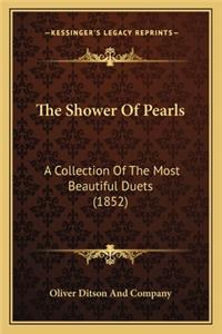 Shower of Pearls