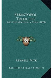 Sebastopol Trenches