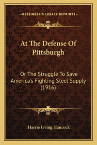 At The Defense Of Pittsburgh