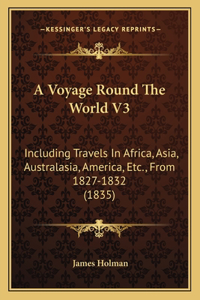 A Voyage Round The World V3