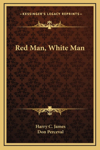 Red Man, White Man