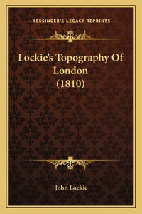 Lockie's Topography Of London (1810)