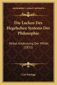 Die Lucken Des Hegelschen Systems Der Philosophie