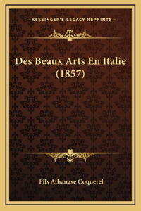 Des Beaux Arts En Italie (1857)