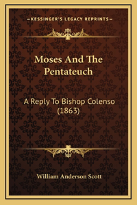 Moses And The Pentateuch