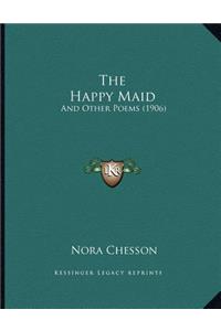 The Happy Maid