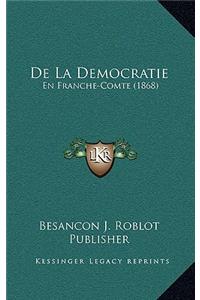 De La Democratie