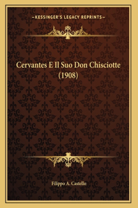 Cervantes E Il Suo Don Chisciotte (1908)