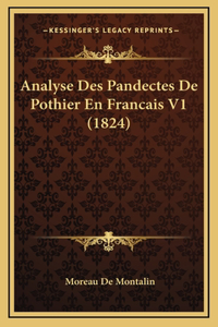 Analyse Des Pandectes De Pothier En Francais V1 (1824)