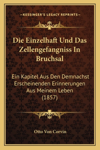 Einzelhaft Und Das Zellengefangniss In Bruchsal