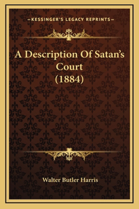 Description Of Satan's Court (1884)
