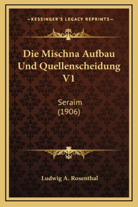 Die Mischna Aufbau Und Quellenscheidung V1