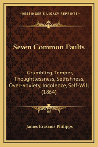 Seven Common Faults