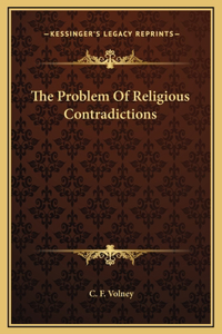 The Problem Of Religious Contradictions