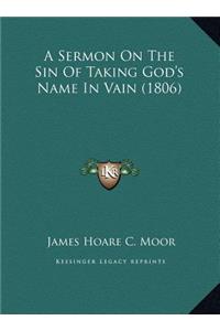 A Sermon On The Sin Of Taking God's Name In Vain (1806)