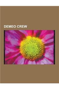 Demeo Crew: Demeo Crew Victims, Roy Demeo, Dominick Montiglio, Anthony Gaggi, Chris Rosenberg, Vito Arena, Anthony Senter, Frederi