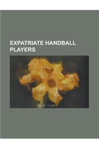 Expatriate Handball Players