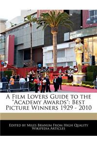 A Film Lovers Guide to the Academy Awards
