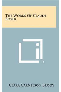 The Works of Claude Boyer