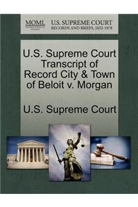 U.S. Supreme Court Transcript of Record City & Town of Beloit V. Morgan
