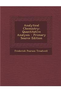 Analytical Chemistry: Quantitative Analysis