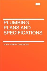 Plumbing Plans and Specifications