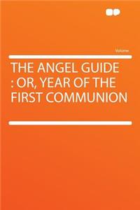 The Angel Guide