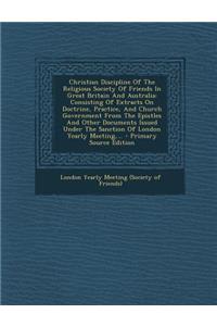 Christian Discipline of the Religious Society of Friends in Great Britain and Australia