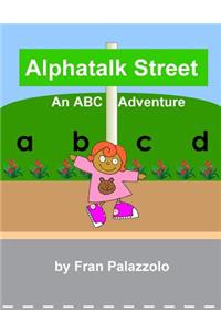 Alphatalk Street an ABC Adventure