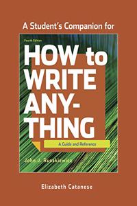 A Student's Companion for How to Write Anything