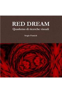 RED DREAM. Quaderno di ricerche visuali