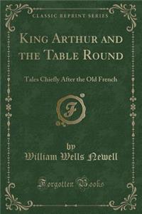 King Arthur and the Table Round