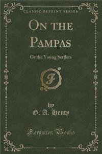 On the Pampas