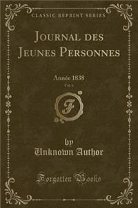 Journal Des Jeunes Personnes, Vol. 6