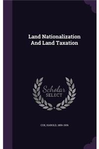 Land Nationalization And Land Taxation