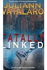 Fatally Linked