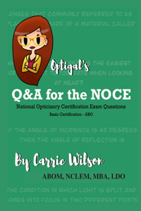 Optigal's Q & A for the NOCE