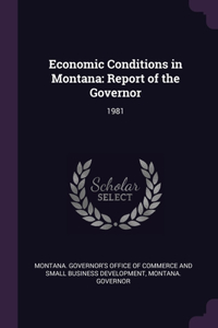 Economic Conditions in Montana