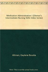 Medication Administration I