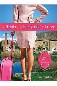 Trials of the Honorable F. Darcy