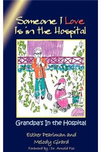 Someone I Love Is in the Hospital