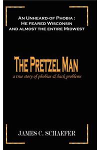 The Pretzel Man