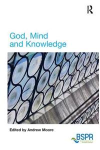 God, Mind and Knowledge